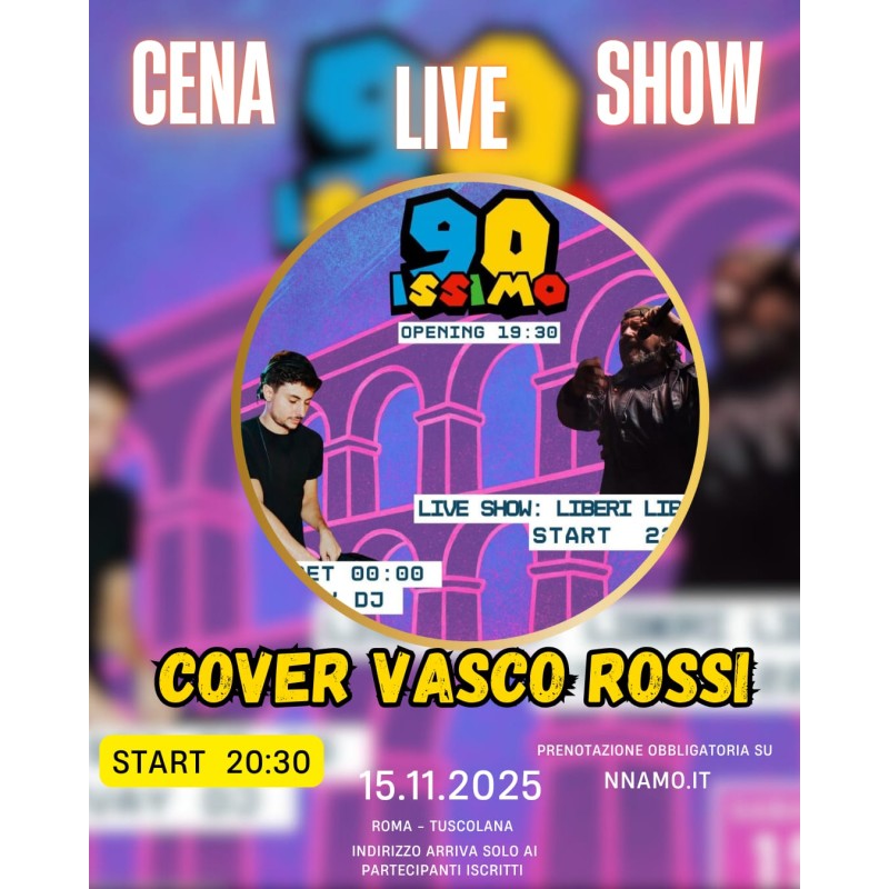 Tavolo Nnamo: COVER VASCO ROSSI - Cena & DjSet